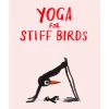 Abrams Books Yoga for Stiff Birds